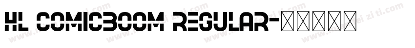 HL ComicBoom Regular字体转换